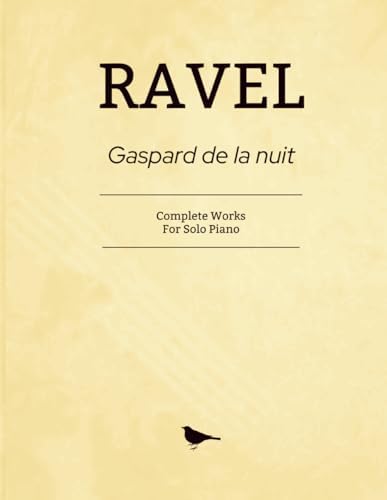 Analyses Des Oeuvres Pour Piano De Maurice Ravel: Olivier Messiaen 