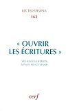 Ouvrir les écritures: Mélanges offerts à Paul Beauchamp à l'occasion de ses soixante-dix ans by