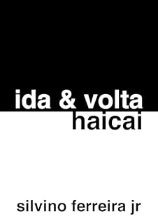 Livro Ida & Volta : Haicai