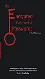 The Encrypted Pocketbook of Passwords The Encrypted Pocketbook of Passwords