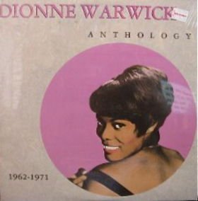 Dionne Warwick - Dionne Warwick Anthology 1962-1971 - Zortam Music