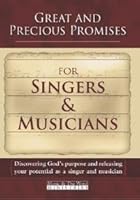 Great and Precious Promises for Singers and Musicians 1932936238 Book Cover