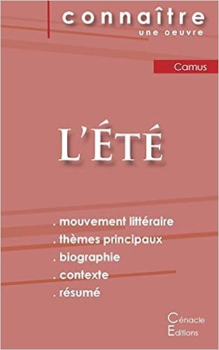 Fiche De Lecture L Ete De Albert Camus Analyse Litteraire De Reference Et Resume Complet French Edition Camus Albert Amazon Com Books