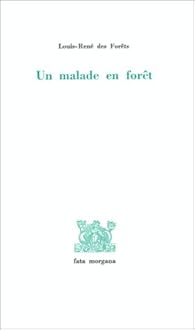 Un malade en fort par Louis-Ren des Forts