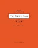 The French Cook - Sauces by Holly Herrick