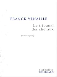 Le  tribunal des chevaux