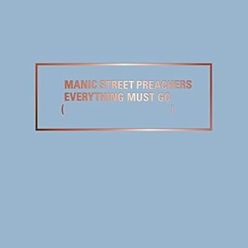 Everything Must Go 20 Remastered Amazon Co Uk Music