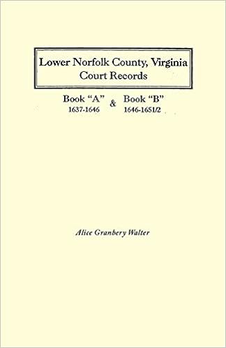 Amazon In Buy Lower Norfolk County Virginia Court Records Book A 1637 1646 And Book B 1646 1651 2 Book Online At Low Prices In India Lower Norfolk County Virginia Court Records Book A 1637 1646