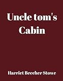Uncle Tom's Cabin