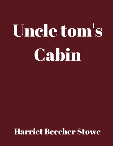 Uncle Tom's Cabin