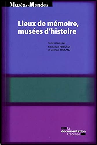 Lieux de mémoire, musées d'histoire