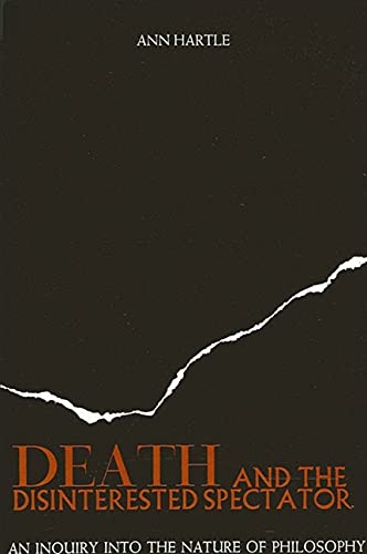 Amazon.com: Death and the Disinterested Spectator: An Inquiry into the ...
