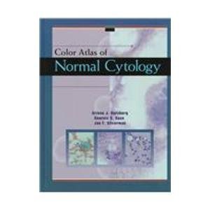 Color Atlas of Normal Cytology, 1e Color Atlas of Normal Cytology, 1e