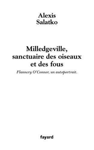 Milledgeville, sanctuaire des oiseaux et des fous