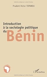 Introduction à la sociologie politique du Bénin