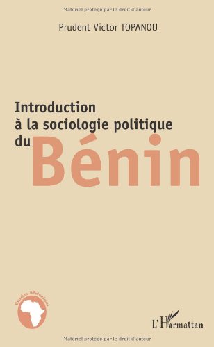 Introduction à la sociologie politique du Bénin