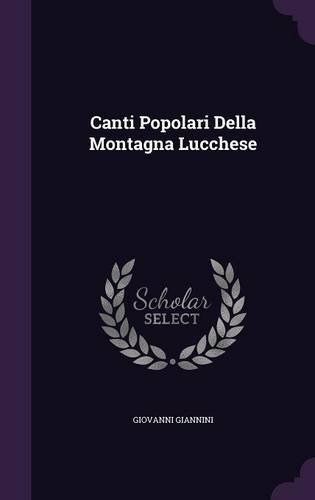Canti Popolari Della Montagna Lucchese