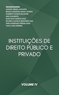 Livro Instituições de Direito Público e Privado: Volume IV