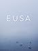 Eusa: Ten Piano Workds