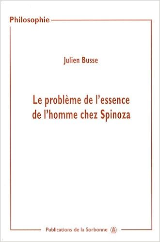 Le Probleme De L Essence De L Homme Chez Spinoza Amazon Fr Busse Julien Livres