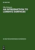 An Introduction to Lorentz Surfaces, Weinstein, Tilla, 311014333X