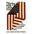 Dirty Little Secrets : The Persistence of Corruption in American Politics