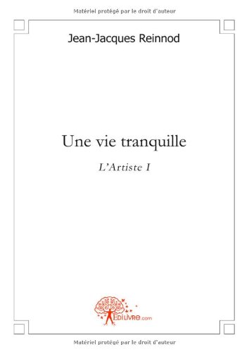 Une  vie tranquille