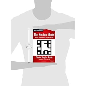 The Heston Model and its Extensions in Matlab and C#, + Website