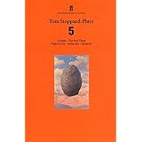 Tom Stoppard: Plays 5 : Arcadia, The Real Thing, Night & Day, Indian Ink, Hapgood