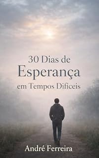 Livro 30 dias de Esperança em Tempos Difíceis