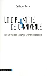 La  diplomatie de connivence