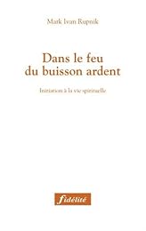 Dans le feu du buisson ardent