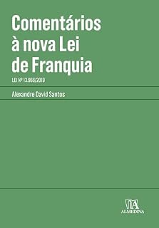 Livro Comentários à Nova Lei de Franquia: Lei nº 13.966/2019 (Coleção Manuais Profissionais)