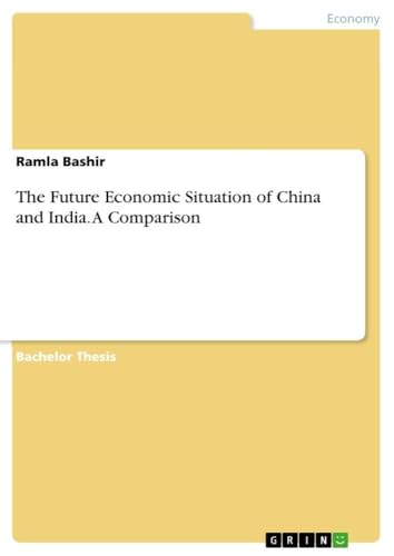 The Future Economic Situation of China and India. A Comparison