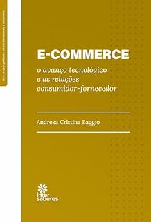 Livro E-commerce:: o avanço tecnológico e as relações consumidor-fornecedor