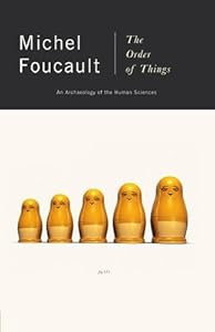 The Order of Things: An Archaeology of the Human Sciences
