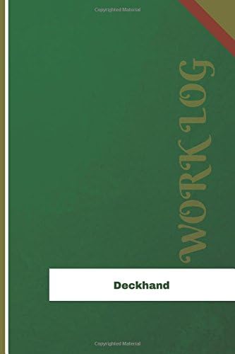 Deckhand Work Log: Work Journal, Work Diary, Log - 126 pages, 6 x 9 inches (Orange Logs/Work Log)