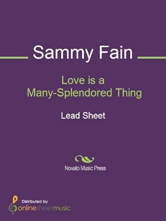 Love Is A Many Splendored Thing Kindle Edition By Sammy Fain Arts Photography Kindle Ebooks Amazon Com