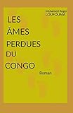LES ÂMES PERDUES DU CONGO (French Edition) by Mohamed Roger LOUFOUMA