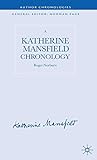 A Katherine Mansfield Chronology (Author Chronologies Series) by 