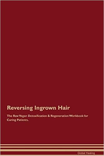 Amazon Com Reversing Ingrown Hair The Raw Vegan Detoxification