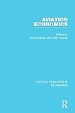 Image de Aviation Economics, 4-vol. set (Critical Concepts in Economics)