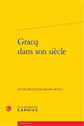 Gracq dans son siècle
