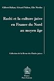 Rashi et la culture juive en France du Nord au Moyen Age, , 9068319213