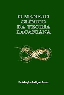 Livro O manejo clínico da psicanálise lacaniana