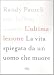 L'ultima lezione (BUR Saggi)