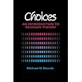 Choices: An Introduction to Decision Theory