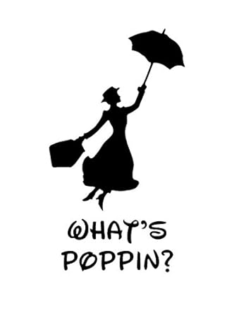 Cci What S Poppin Mary Poppins Decal Vinyl Sticker Cars Trucks Vans Walls Laptop Black 5 5 X 3 25 In Cci1739 Amazon In Car Motorbike