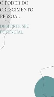 Livro Autoajuda e desenvolvimento pessoal: Descubra seu potencial e transforme sua vida