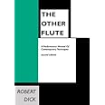 The Other Flute: A Performance Manual of Contemporary Techniques